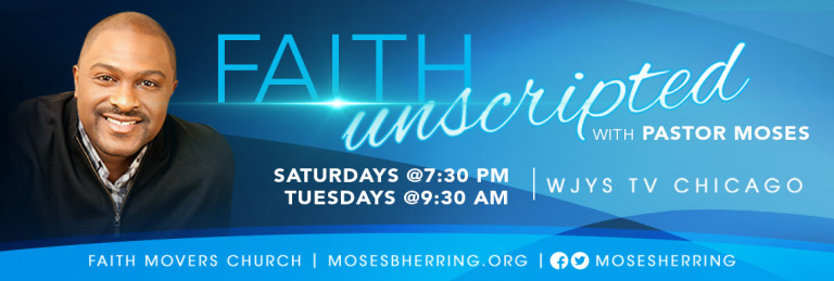 Faith Unscripted – Moses B Herring